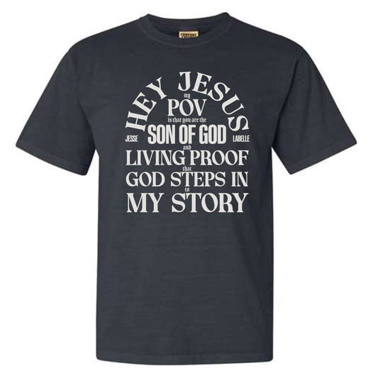 Hey Jesus Tee
